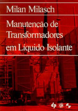 Imagem de MANUTENCAO DE TRANSFORMADORES EM LIQUIDO ISOLANTE
