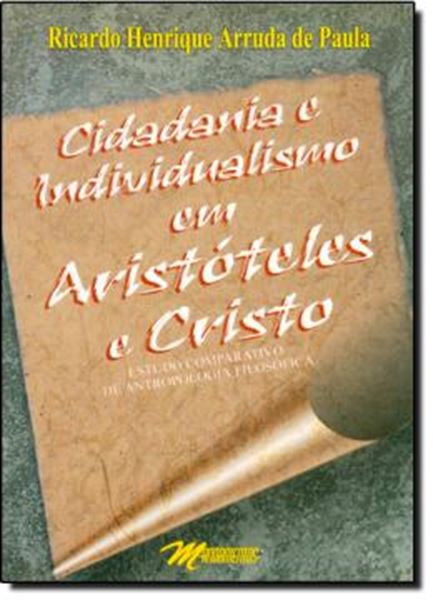 Picture of CIDADANIA E INDIVIDUALISMO EM ARISTOTELES E CRISTO