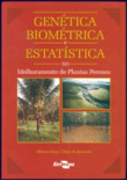 Picture of GENETICA BIOMETRICA E ESTATISTICA NO MELHORAMENTO DE PLANTAS PERENES