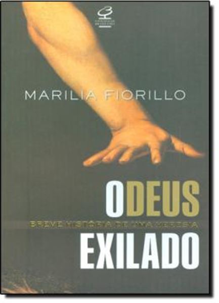 Picture of DEUS EXILADO, O - BRAVE HISTORIA DE UMA HERESIA