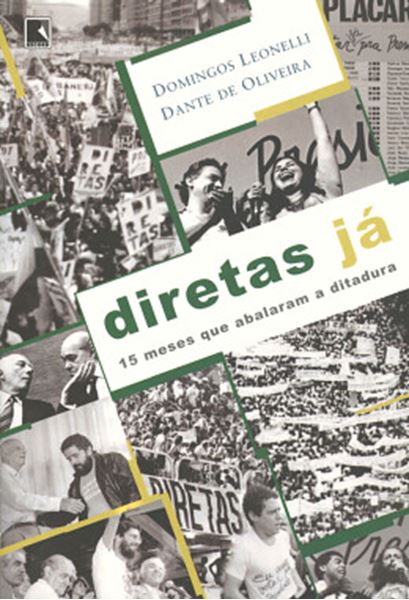Picture of DIRETAS JA - 15 MESES QUE ABALARAM A DITADURA