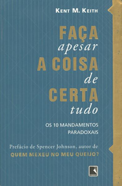 Picture of FACA A COISA CERTA, APESAR DE TUDO
