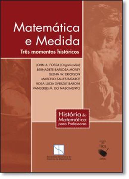 Picture of MATEMATICA E MEDIDA - TRES MOMENTOS HISTORICOS