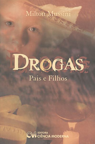 Picture of DROGAS, PAIS E FILHOS