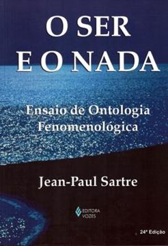 Imagem de O SER E O NADA - ENSAIO DE ONTOLOGIA FENOMENOLOGICA - 24ªED