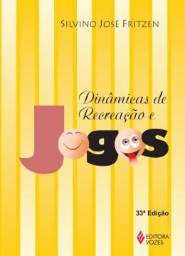 Imagem de DINAMICAS DE RECREACAO E JOGOS - 33ªED
