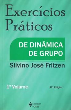 Imagem de EXERCICIOS PRATICOS DE DINAMICA DE GRUPO  VOLUME 1