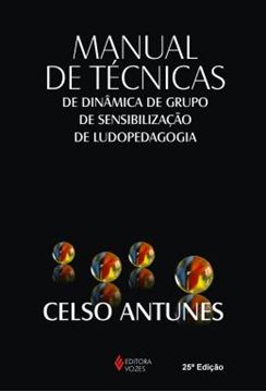 Imagem de MANUAL DE TECNICAS DE DINAMICA DE GRUPO, DE SENSIBILIZACAO DE LUDOPEDAGOGIA