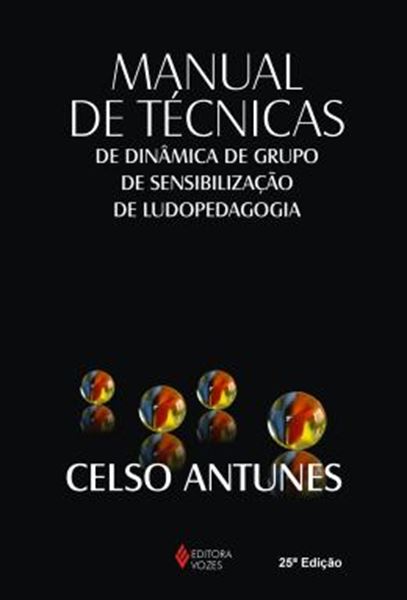 Picture of MANUAL DE TECNICAS DE DINAMICA DE GRUPO, DE SENSIBILIZACAO DE LUDOPEDAGOGIA