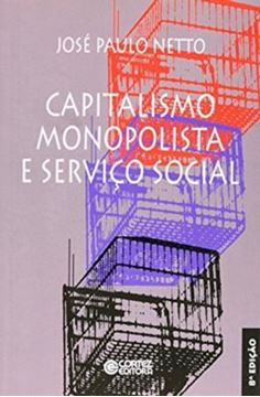 Imagem de CAPITALISMO MONOPOLISTA E SERVICO SOCIAL - 8ª ED