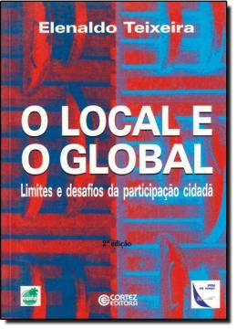 Imagem de LOCAL E O GLOBAL,O -  LIMITES E DESAFIOS DA PARTICIPACAO CIDADA
