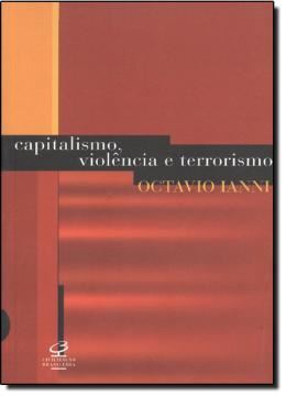 Imagem de CAPITALISMO, VIOLENCIA E TERRORISMO