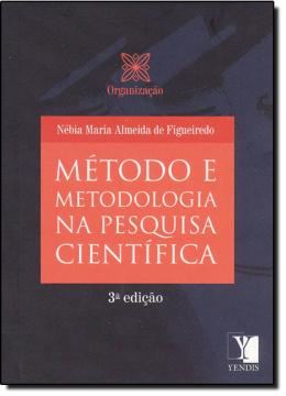 Imagem de METODO E METODOLOGIA NA PESQUISA CIENTIFICA - 3ª EDICAO