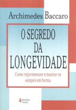 Imagem de O SEGREDO DA LONGEVIDADE