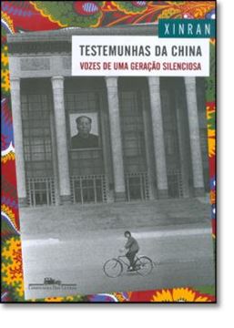 Imagem de TESTEMUNHAS DA CHINA - VOZES DE UMA GERACAO SILENCIOSA