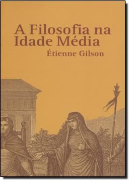 Imagem de FILOSOFIA NA IDADE MEDIA, A