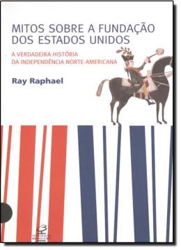 Imagem de OS MITOS DA FUNDACAO DOS ESTADOS UNIDOS