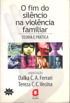 Imagem de FIM DO SILENCIO NA VIOLENCIA FAMILIAR, O