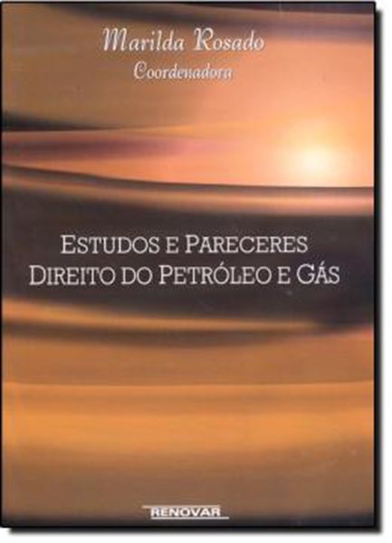 Picture of ESTUDOS E PARECERES - DIREITO DO PETROLEO E GAS