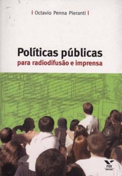 Picture of POLITICAS PUBLICAS PARA RADIODIFUSAO E IMPRENSA