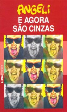Imagem de E AGORA SAO CINZAS - POCKET