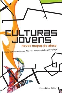 Imagem de CULTURAS JOVENS - NOVOS MAPASDO AFETO