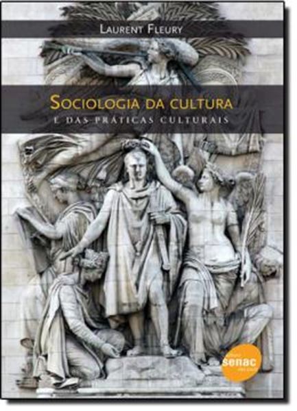 Picture of SOCIOLOGIA DA CULTURA E DAS PRATICAS CULTURAIS