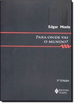 Imagem de PARA ONDE VAI O MUNDO? - 3ª ED