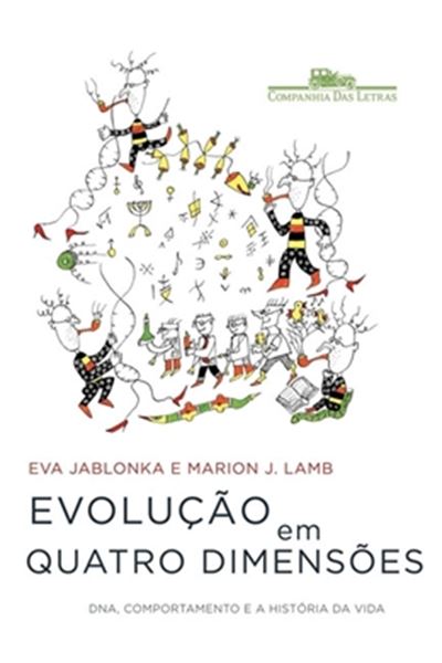 Picture of EVOLUCAO EM QUATRO DIMENSOES - DNA, COMPORTAMENTO E A  HISTORIA DA VIDA