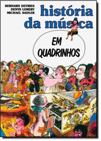 Picture of HISTORIA DA MUSICA EM QUADRINHOS