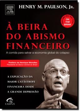 Imagem de A BEIRA DO ABISMO FINACEIRO - A CORRIDA PARA SALVAR A ECONOMIA GLOBAL DO COLAPSO