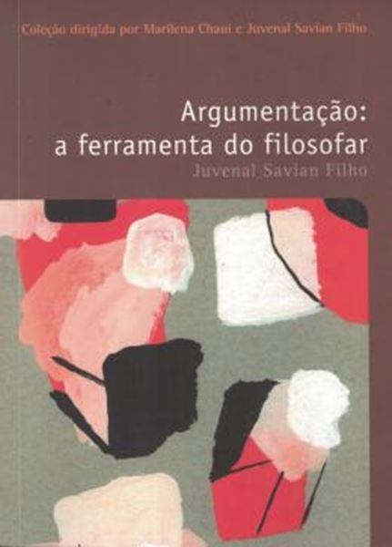 Picture of ARGUMENTACAO: A FERRAMENTA DO FILOSOFAR - VOLUME 2