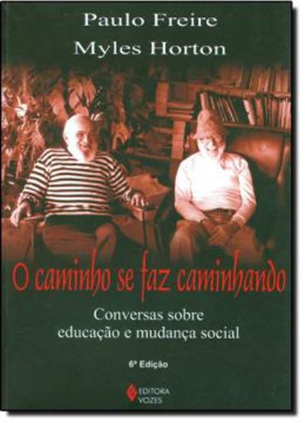 Picture of O CAMINHO SE FAZ CAMINHANDO - 6ªED