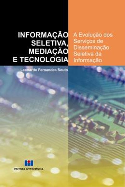 Picture of INFORMACAO SELETIVA, MEDIACAO E TECNOLOGIA