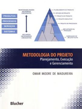 Imagem de METODOLOGIA DO PROJETO - PLANEJAMENTO, EXECUCAO E GERENCIAMENTO