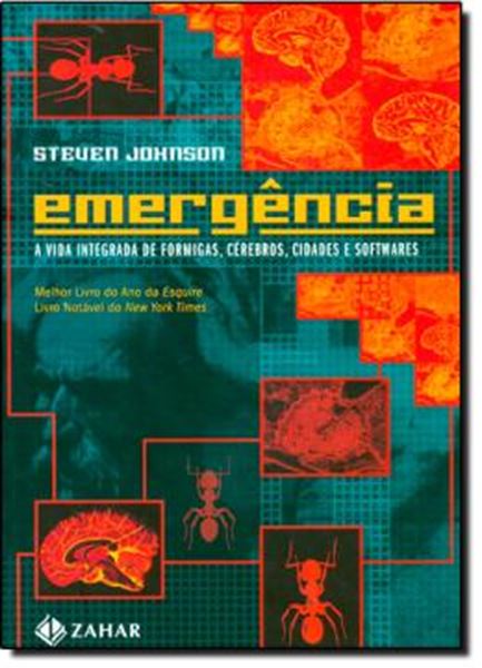 Picture of EMERGENCIA - A DINAMICA DE REDE EM FORMIGAS, CEREBROS, CIDADES E SOFTWARES