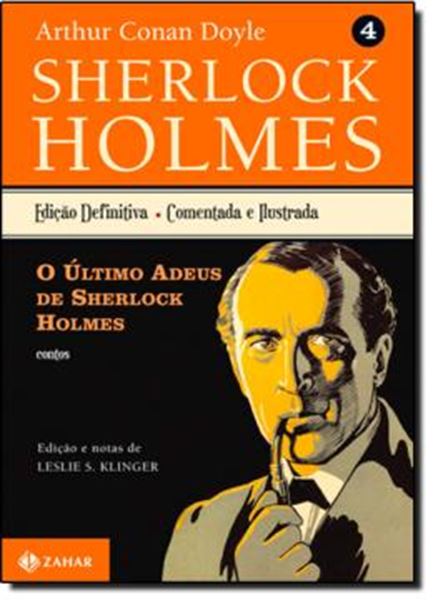 Picture of SHERLOCK HOLMES VOL. 4 - O ULTIMO ADEUS DE SHERLOCK HOLMES (CONTOS) - 2ª ED.