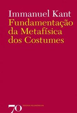 Imagem de FUNDAMENTACAO DA METAFISICA DOS COSTUMES