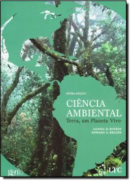 Imagem de CIENCIA AMBIENTAL - TERRA, UM PLANETA VIVO - 7ª ED 2011