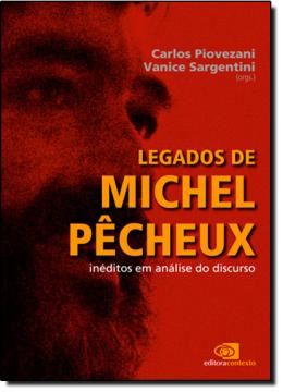 Imagem de LEGADOS DE MICHEL PECHEUX - INEDITOS EM ANALISE DO DISCURSO