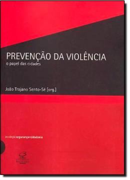 Imagem de PREVENCAO DA VIOLENCIA - O PAPEL DAS CIDADES