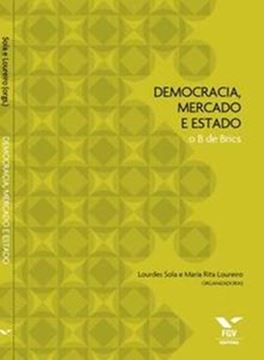 Imagem de DEMOCRACIA, MERCADO E ESTADO: O B DE BRICS