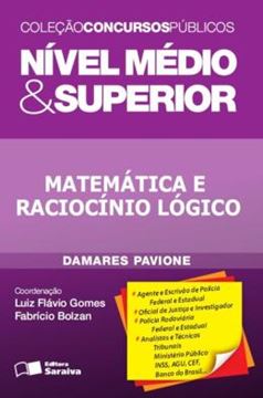 Imagem de MATEMATICA E RACIOCIO LOGICO - NIVEL SUPERIOR E MEDIO