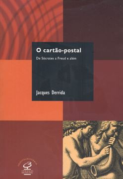 Imagem de O CARTAO-POSTAL - DE SOCRATES A FREUD E ALEM