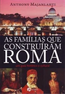 Imagem de FAMILIAS QUE CONSTRUIRAM ROMA, AS