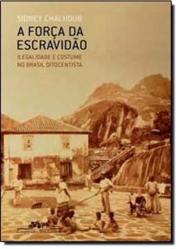 Imagem de FORCA DA ESCRAVIDAO, A
