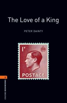 Imagem de THE LOVE OF A KING - OXFORD BOOKWORMS LIBRARY 2 