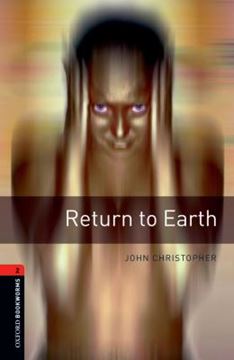 Imagem de RETURN TO EARTH - OXFORD BOOKWORMS LIBRARY 2