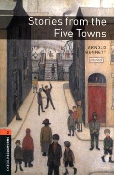 Imagem de STORIES FROM THE FIVE TOWNS - OXFORD BOOKWORMS LIBRARY 2