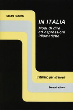 Imagem de IN ITALIA - MODI DI DIRE ED ESPRESSIONI IDIOMATICHE